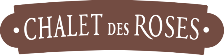 Chalet des Roses